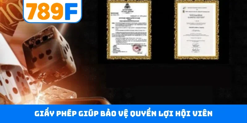 Giấy phép hoạt động 789F Giấy phép giúp bảo vệ quyền lợi hội viên
