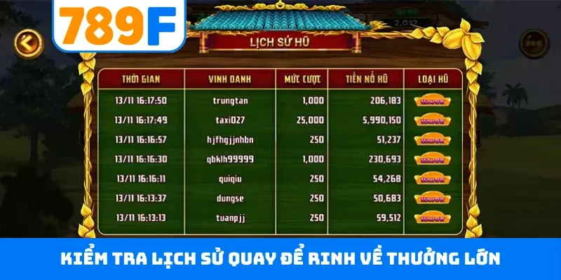Ăn Khế Trả Vàng 789F - Nổ Hũ Jackpot Rinh Ngay 10 Tỷ Đồng Kiểm tra lịch sử quay để rinh về thưởng lớn